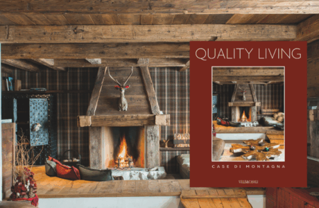 “Case di Montagna”: il nuovo volume della collana Quality Living firmata Ville&Casali
