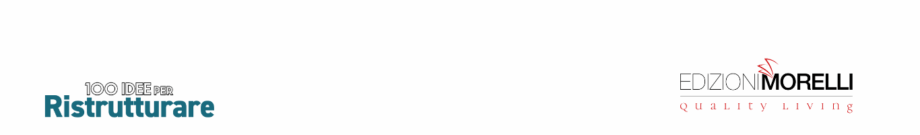 100 Idee per Ristrutturare inaugura una nuova fase editoriale: più progetto, più dialogo, più consapevolezza